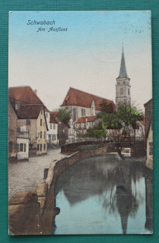 AK Schwabach / 1908 / Am Ausfluss / Straßenansicht / Kirche